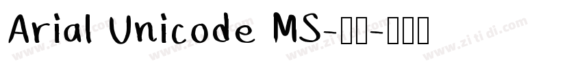 Arial Unicode MS-普通字体转换